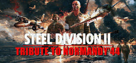 Steel Division 2 Tribute to Normandy 44 v120142 (RUNE RELEASE) cover art