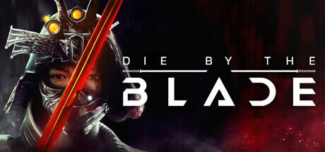 Die by the Blade v1.0.2 (RUNE RELEASE) cover art