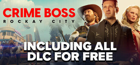Crime Boss Rockay City v1.21.1.0 + all DLC cover art