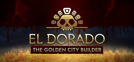 El Dorado The Golden City Builder v332.1048973.full cover art