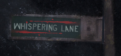 Download game Whispering Lane Horror Build 14764961 (TENOKE RELEASE) latest version
