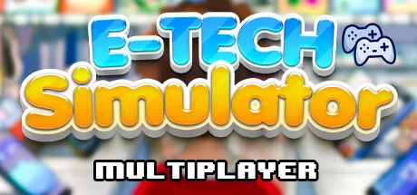 Download game E-TECH SIMULATOR Build 15294611 (TENOKE RELEASE) latest version