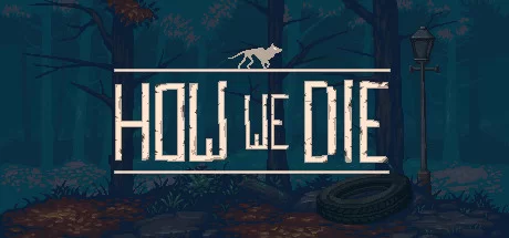 How We Die Build 15703011 (TENOKE RELEASE) cover art