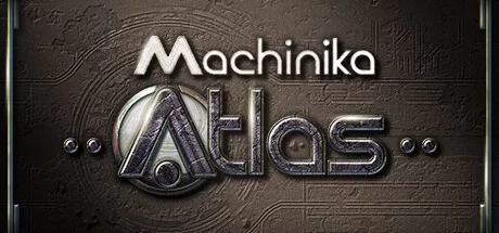 Machinika Atlas (TENOKE RELEASE) + Update v1.1.28.2 cover art