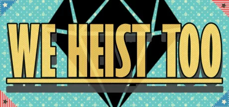 We Heist Too Build 15554482 (TENOKE RELEASE) cover art