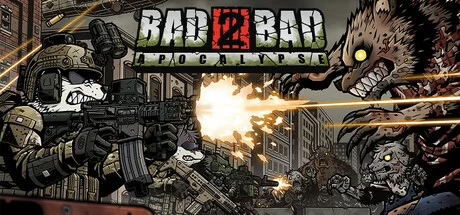 Bad 2 Bad Apocalypse (TENOKE RELEASE) + Update v20241113 Build 16388368 cover art