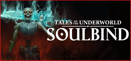 Soulbind Tales Of The Underworld Build 16012337 (TENOKE RELEASE) cover art