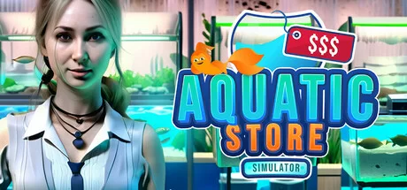 Aquatic Store Simulator Build 21365025 cover art