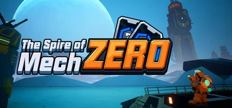 The Spire of Mech Zero Build 16266475 (TENOKE Release) cover art