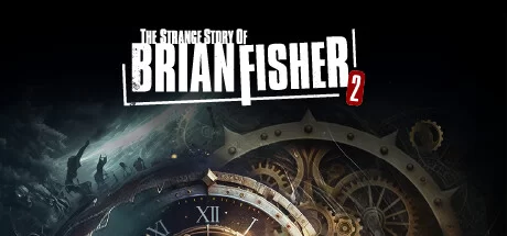 The Strange Story Of Brian Fisher Chapter 2 Build 16265693 (TENOKE Release) cover art