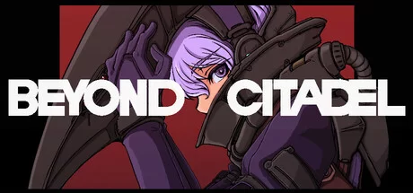 Beyond Citadel v1.0е (Build 19683099) cover art