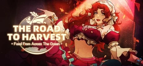 Download game The Road To Harvest Food From Across The Ocean v1.0 (TENOKE Release) latest version