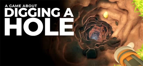 A Game About Digging A Hole Build 21212054 (Small QoL Update) cover art