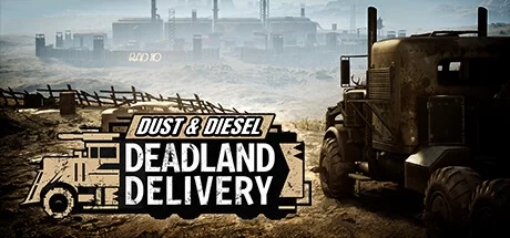 Dust and Diesel Deadland Delivery cover art