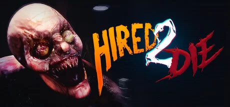 Hired 2 Die v1.0.0.3 (TENOKE Release) cover art