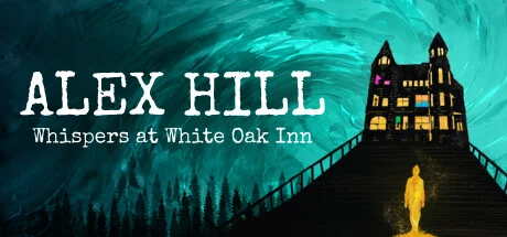 Alex Hill Whispers at White Oak Inn Build 17746668 (TENOKE Release) cover art