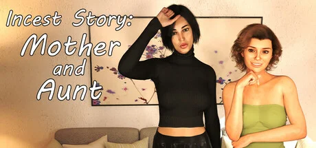 Incest Story Mother and Aunt Build 17696626 (P2P Release) cover art