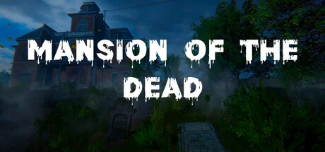 Mansion of the Dead Build 17605624 (TENOKE Release) cover art