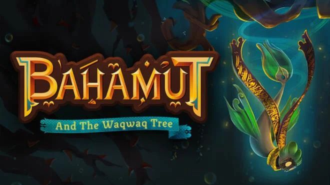 Bahamut and the Waqwaq Tree Build 18356024 (TENOKE Release) cover art