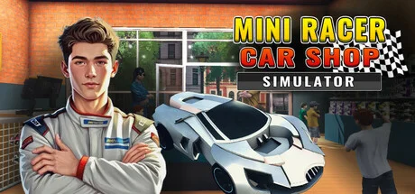 Mini Racer Car Shop Simulator Build 18397043 (SKIDROW Release) cover art