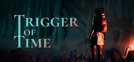 Trigger of Time (TENOKE Build 18776706) cover art