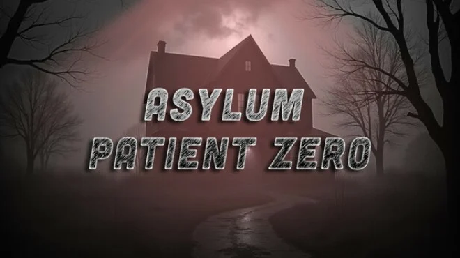 Download Asylum Patient Zero (TENOKE Build 17652855)