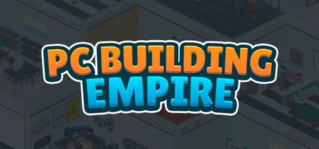 PC Building Empire Build 19395333 cover art