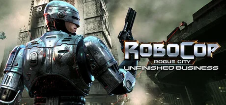 RoboCop Rogue City Unfinished Business (RUNE): Hotfix 3 (Build 19262433) cover art