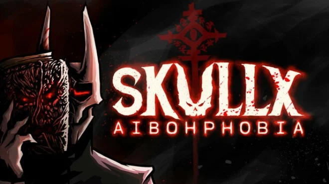 SkullX Aibohphobia (TENOKE Build 19113159) cover art
