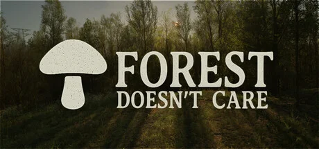 Forest Doesnt Care v1.0 cover art