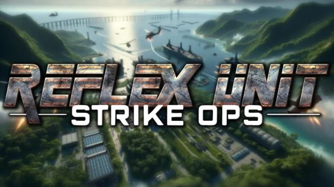 Reflex Unit Strike Ops Build 19467529 cover art