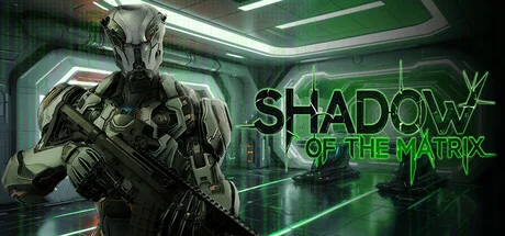 Shadow of the Matrix Build 17.08.2025 cover art