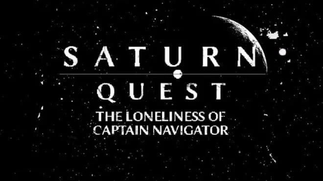 Saturn Quest The Loneliness Of Captain Navigator (TENOKE) Build 19588818 cover art