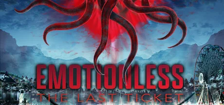 EMOTIONLESS The Last Ticket v1.071025 cover art