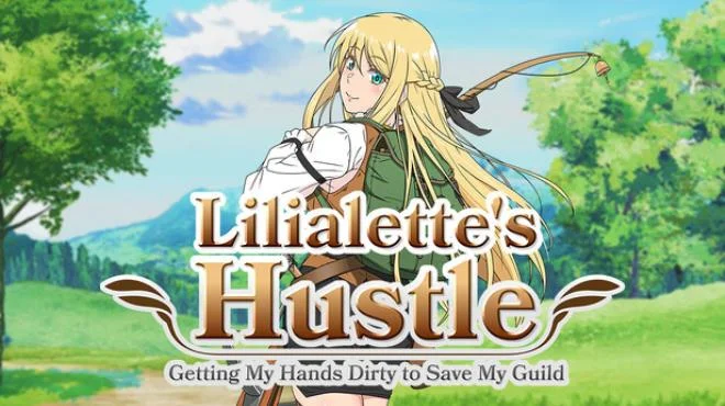 Lilialettes Hustle Getting My Hands Dirty to Save My Guild Build 20324618 cover art