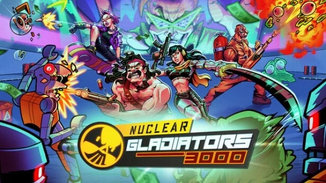 Nuclear Gladiators 3000 Build 20517193 cover art