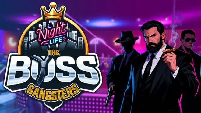 Download The Boss Gangsters Nightlife Build 23707178