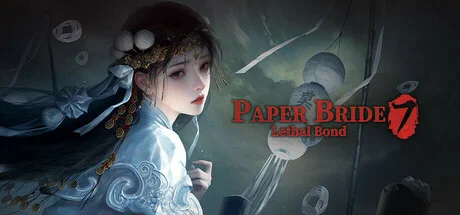 Paper Bride 7 Lethal Bond Build 20251218 cover art