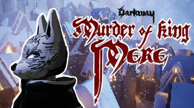 Darkway Murder of King Mere Build 21331109 cover art