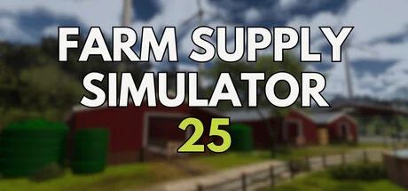 Farm Supply Simulator 25 v0.1.9-3 (Build 21555433)