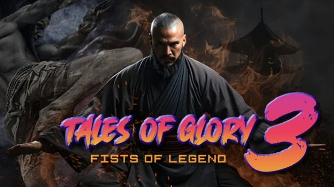 Tales Of Glory 3 Fists of Legend Build 21272606 cover art