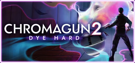 ChromaGun 2 Dye Hard v1.0 cover art