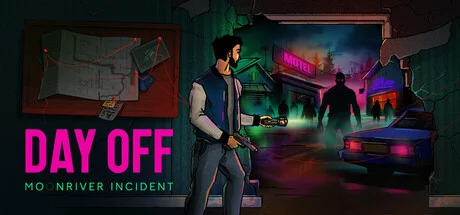 DayOff Moonriver incident Build 21635197 cover art