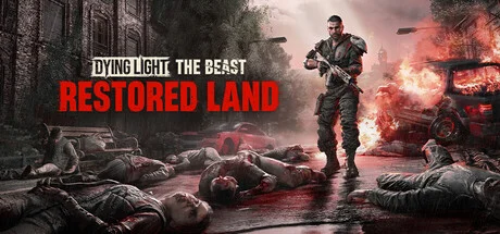 Dying Light The Beast Restored Land Edition Build 22510629 (TENOKE) cover art