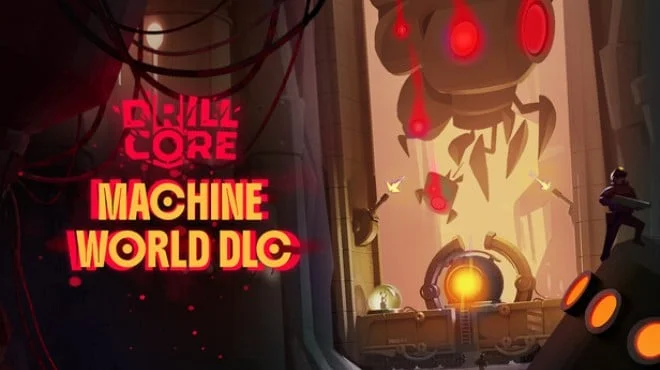 Drill Core The Machine World Build 22994279 (TENOKE) cover art
