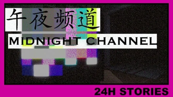 Download 24H Stories Midnight Channel Build 14276716 (P2P)