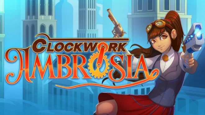 Clockwork Ambrosia Build 23373279 (P2P) cover art