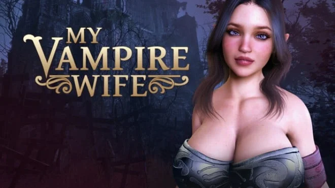 MY VAMPIRE WIFE Build 22945711 (P2P) cover art