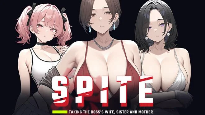 SPITE Taking the Bosss Wife Sister and Mother Build 23381616 (P2P) cover art