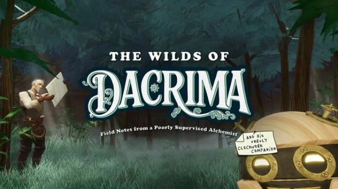 The Wilds of Dacrima Field Notes from a Poorly Supervised Alchemist and his Unruly Clockwork Companion Build 23158271 (P2P) cover art